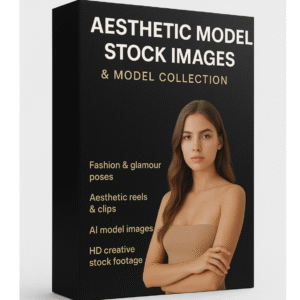 Aesthetic Model Stock Bundle β Royalty-Free Image & Video Pack